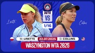 LINETTE VS COLLINS NA ŻYWO - WASZYNGTON - WTA 500 - 21. 07. 2025r.
