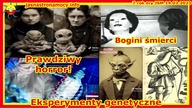 14. 03. 2023r Ek$perymenty gentyczne Bogini śmierci Prawdziwy horror