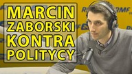 Marcin Zaborski kontra politycy  Jarosław Kaczyński oszalał.