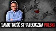 Marek Budzisz: Samotność strategiczna Polski \\ Kanał Polityczny