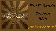 PWT Banda - Techno Skit