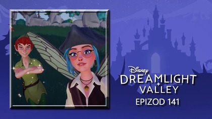  Disney - Dreamlight Valley  epizod 141