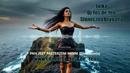 JULKA ( DJ YOS DE YEO ) - PAN JEST PASTERZEM MOIM (Club RMX ) 2026