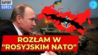 ROZŁAM w rosyjskim NATO.  Zełenski w TVP - Raport Gońca