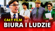 Biura i ludzie (2017) Cały film PL