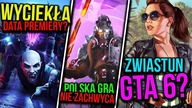 Wyciekły detale dotyczące zwiastuna GTA6! | Gatewalkers nie zachwyca | Spin off League of Legends?