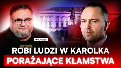 NAWROCKI UŁASKAWI BANDYTÓW? DR OCZKOŚ: AKT DESPERACJI KACZYŃSKIEGO
