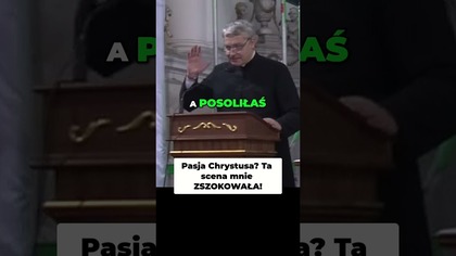 Pasja Chrystusa Ta scena mnie ZSZOKOWAŁA #pawlukiewicz