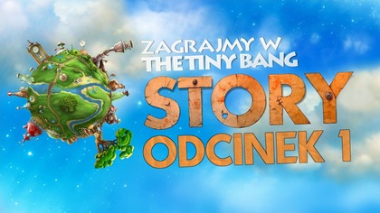 Zagrajmy w The Tiny Bang Story - Odcinek 1 - Radosna przygodówka o rozsypanej planecie