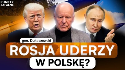 RAKIETY Z ROSJI W 5 MINUT.  GEN.  DUKACZEWSKI: ICH POTENCJAŁ MILITARNY ROŚNIE | PUNKTY ZAPALNE