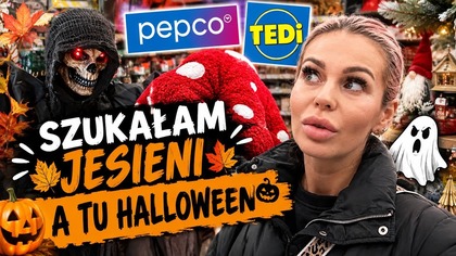 SZUKAŁAM JESIENNYCH OZDÓB A TU HALLOWEEN! STRASZNE POTWORY PEPCO I TEDI