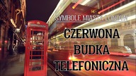 Symbole Miasta LONDYN - Czerwona Budka Telefoniczna #2