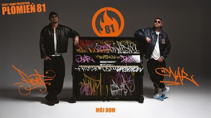Płomień 81  Mój dom (prod.  RX)