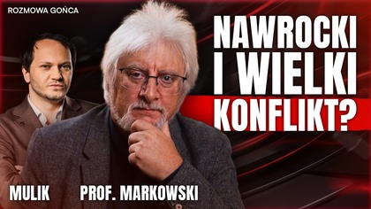 PORAŻKA NAWROCKIEGO? MARKOWSKI: PREZYDENT TYLKO PROCEDURALNY