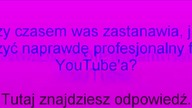 Jak zrobić profesjonalny film z gry na YouTube?