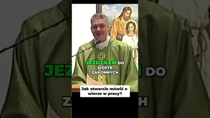 Jak otwarcie mówić o wierze w pracy ks Piotr Pawlukiewicz