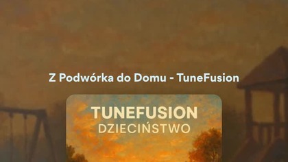 Z Podwórka do Domu 