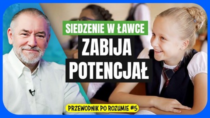 Wpływ edukacji na młody mózg - Przewodnik po rozumie #5