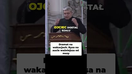 Dramat na wakacjach! Rysa na aucie ważniejsza od mszy #pawlukiewicz