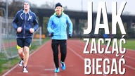 JAK ZACZĄĆ BIEGAĆ? [ODWAGA #9]