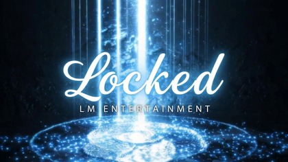 LM Entertainment - locked (Official Visualiser)