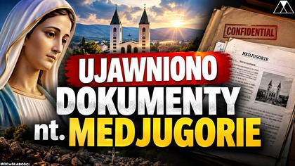 UJAWNIONO DOKUMENTY nt.  MEDJUGORIE