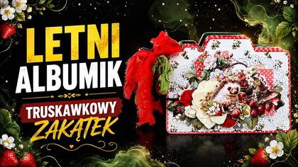 Mini album aparat z Truskawkowego Zakątka  Scrapbooking tutorial krok po kroku