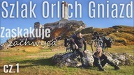  Szlak Orlich Gniazd - Piękny Szlak Rowerowy - cz.  1 - na Około