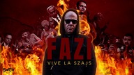 FAZI - Viva La Szajs