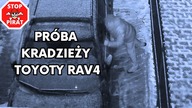 Próba kradzieży Toyoty RAV 4 z posesji w Warszawie.  STOP PIRAT