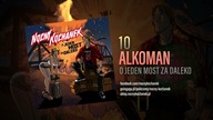 10.  Nocny Kochanek - Alkoman (Oficjalny Odsłuch Albumu)