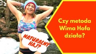 Efektywnosc i energetyczny HAJ. Czy metoda Wima Hofa działa?