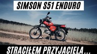 Pierwsza jazda na Simsonie: straciłem przyjaciela...