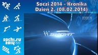 Soczi 2014 - kronika - dzień 2.  (08. 02. 2014)
