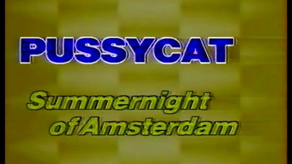 Pussycat - If You Ever Come To Amsterdam (Summertime Of Amsterdam)