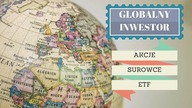 Globalny inwestor: jak inwestować na całym świecie? (ETF, akcje)