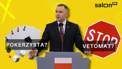 Nawrocki: Vetomat czy Pokerzysta?