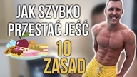 Jak SZYBKO przestać JEŚĆ SŁODYCZE - 10 skutecznych zasad
