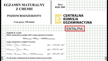 ZADANIE 8 CKE 2009 MAJ ENTALPIA STANDARDOWA.  #chemia #chemistry