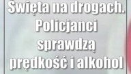 Święta na drogach.  Policjanci sprawdzą prędkość i alkohol