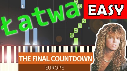  The Final Countdown (Europe) - Piano Tutorial (łatwa wersja)  NUTY W OPISIE 