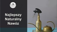 Najlepszy naturalny nawoz dla roslin domowych i ogrodowych