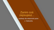 Zanim coś zepsujesz