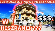ILE KOSZTUJĄ NOWE MIESZKANIA W HISZPANII? MIESZKANIA INWESTYCYJNE Z WIDOKIEM W HISZPANII.  / Vlog 88