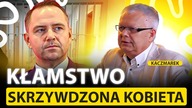 KŁAMSTWA NAWROCKIEGO.  UJAWNIŁA PRAWDĘ I ZOSTAŁA SKRZYWDZONA.  KACZMAREK: MOŻE TO BYĆ CIEKAWY PROCES