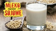 257. Jak Zrobić Mleko Roślinę - Sojowe ?