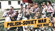 Polish-Soviet War - First Phase 1919 - May 1920 I THE GREAT WAR 1920