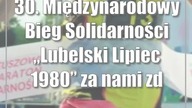 30.  Międzynarodowy Bieg Solidarności Lubelski Lipiec 1980 za nami [zdjęcia]