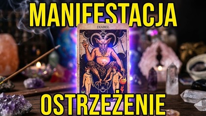 UWAŻAJ CZEGO SOBIE ŻYCZYSZ BO TO DOSTANIESZ 