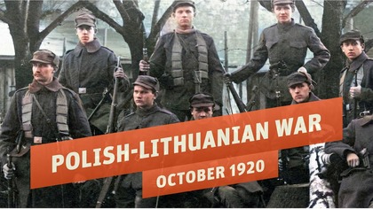 Polish-Lithuanian War - Caught Between Poland and Soviet Russia I THE GREAT WAR 1920